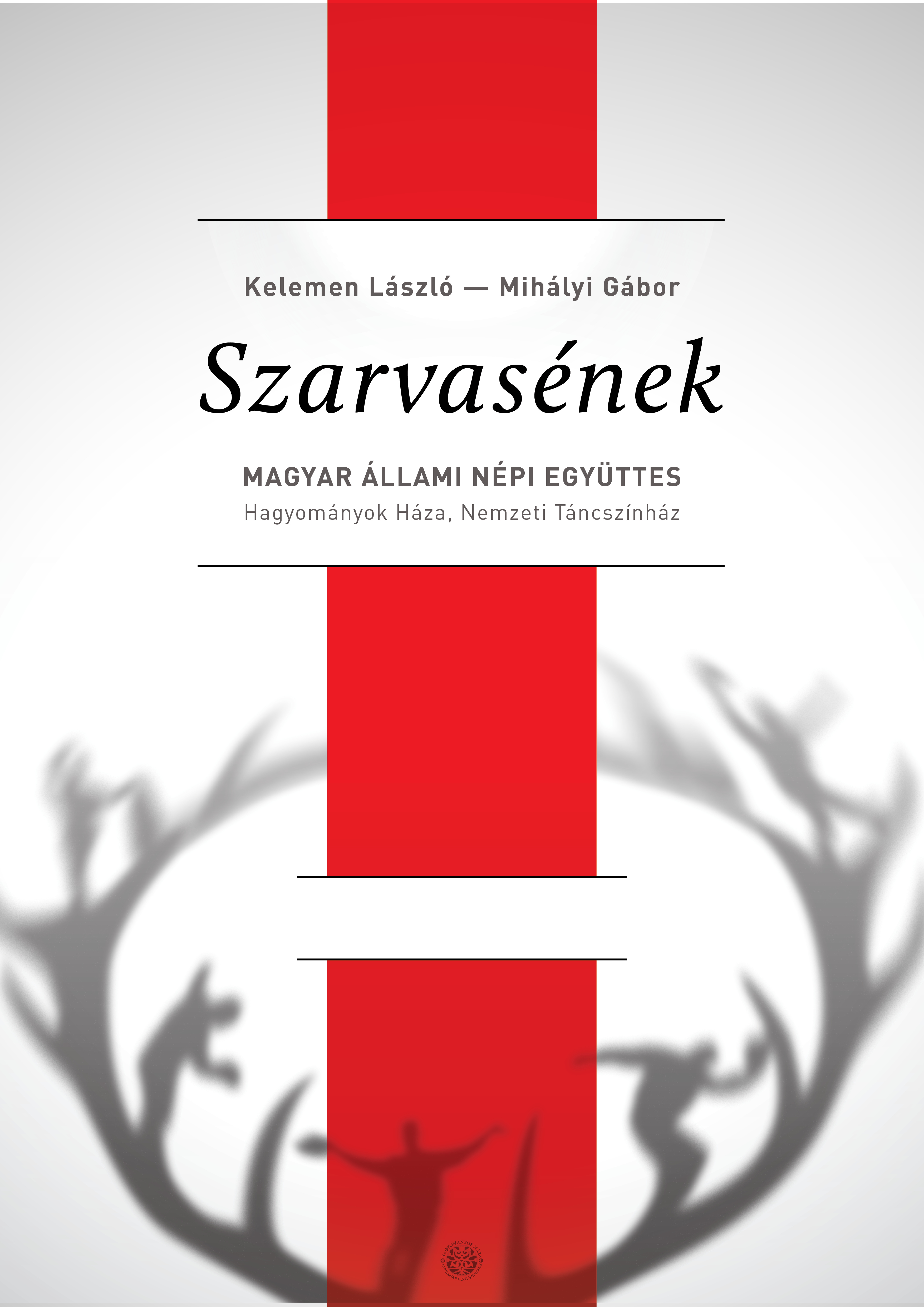 Magyar Állami Népi Együttes: Szarvasének